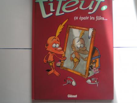 titeuf numéro 3: ca épate les filles...
