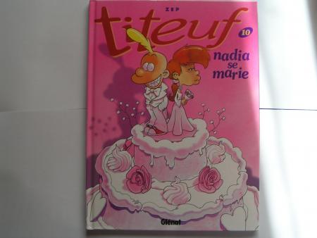 titeuf numéro 10: nadia se marie